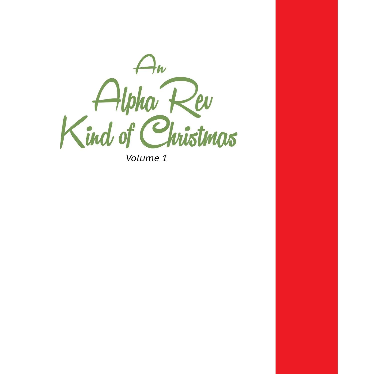 An Alpha Rev Kind of Christmas