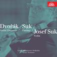 Dvořák: Violin Concerto - Suk: Fantasy, et al.