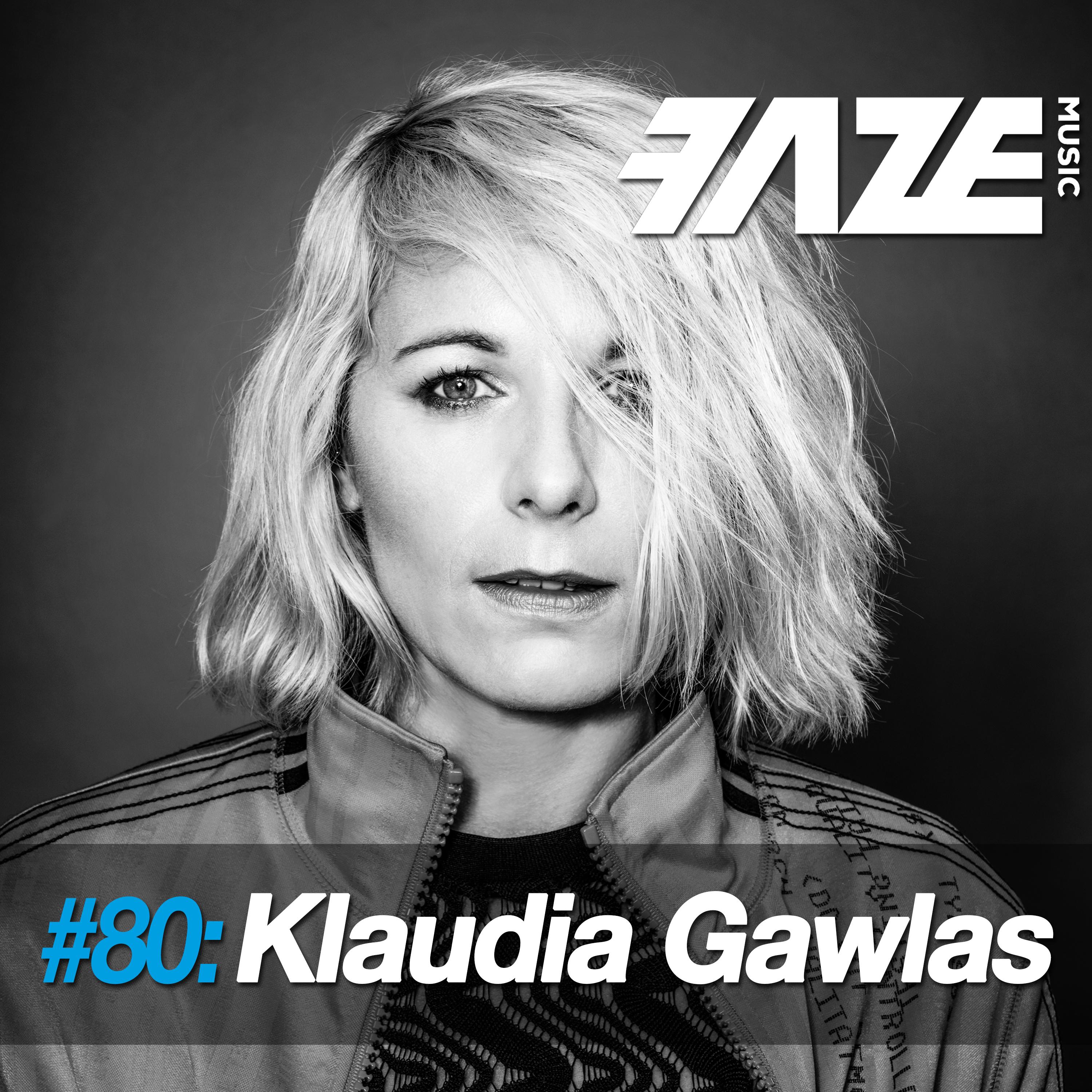 Faze DJ Set #80: Klaudia Gawlas