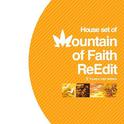 House set of Mountain of Faith ReEdit专辑