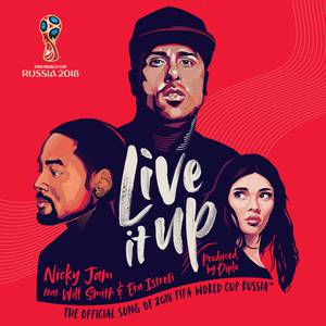 Live It Up - Nicky Jam, Will Smith and Era Istrefi (karaoke) 带和声伴奏 （升1半音）
