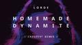 Lorde - Homemade Dynamite (Entity 97 Remix)专辑