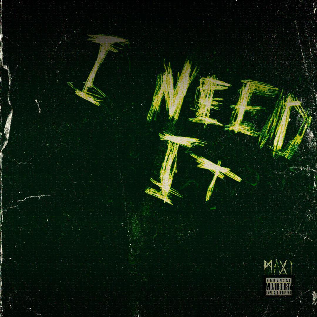 I need it