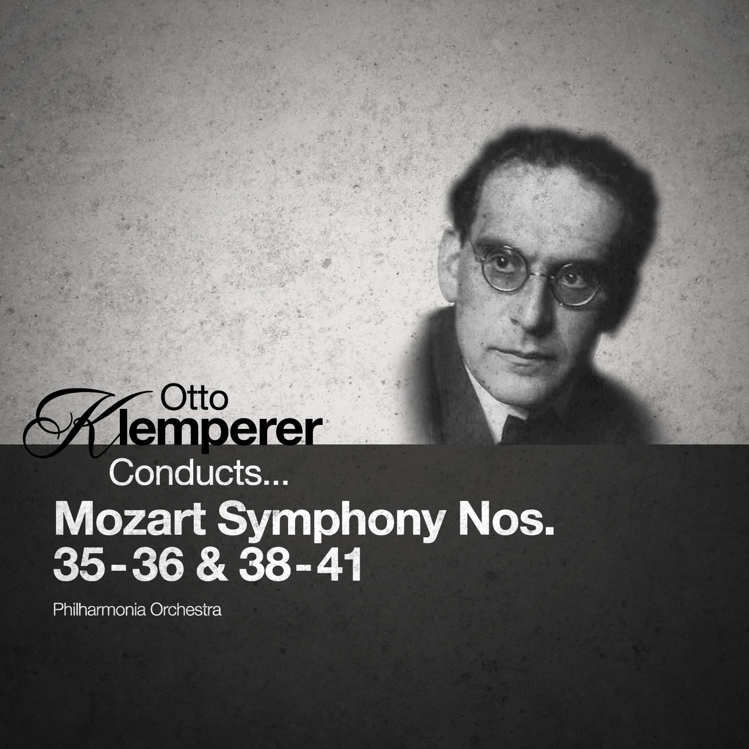 Otto Klemperer Conducts... Mozart Symphony Nos. 35-36 & 38-41 (Digitally Remastered)专辑