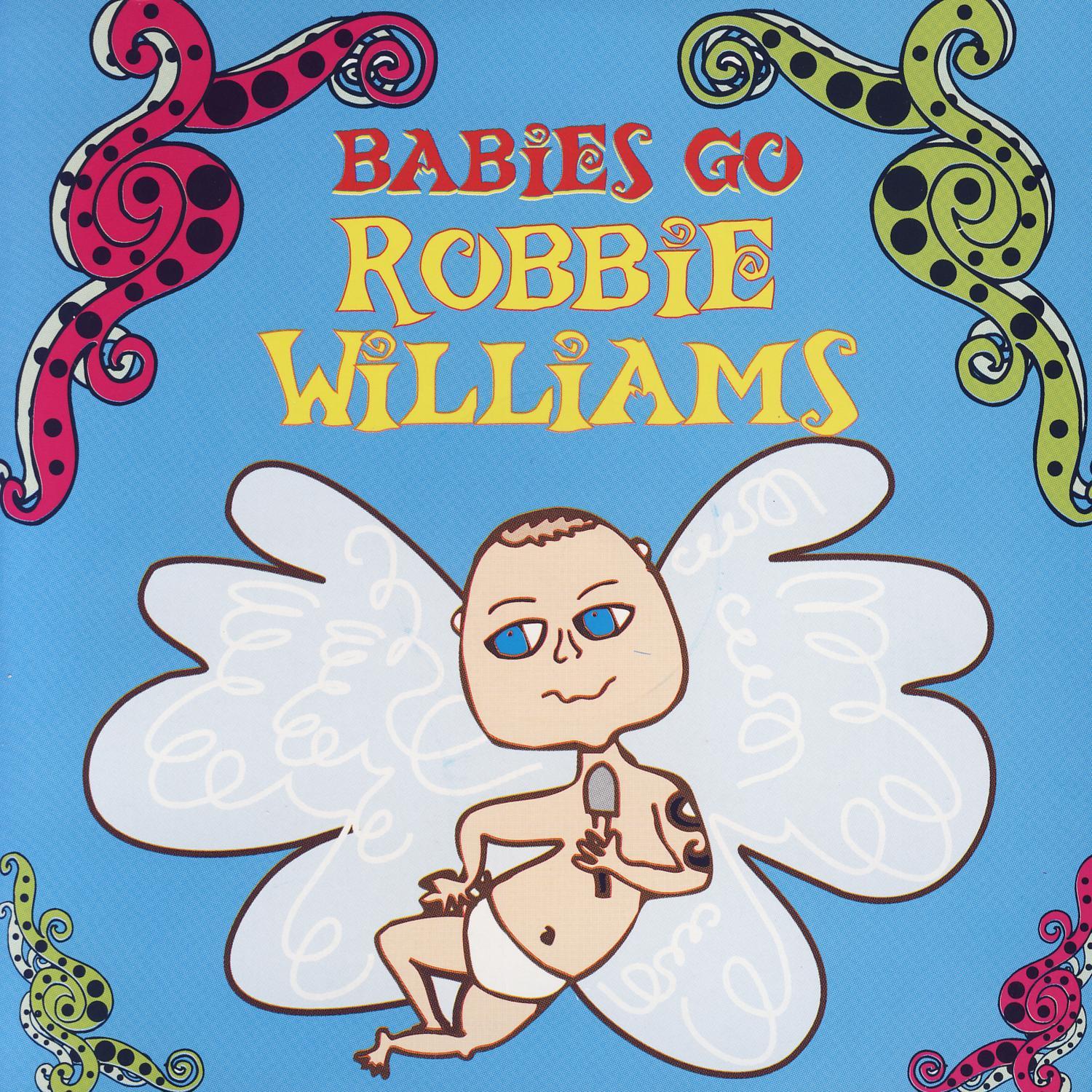 Babies Go Robbie Williams