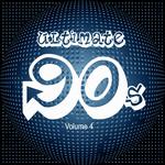 Ultimate 90's, Vol. 4专辑