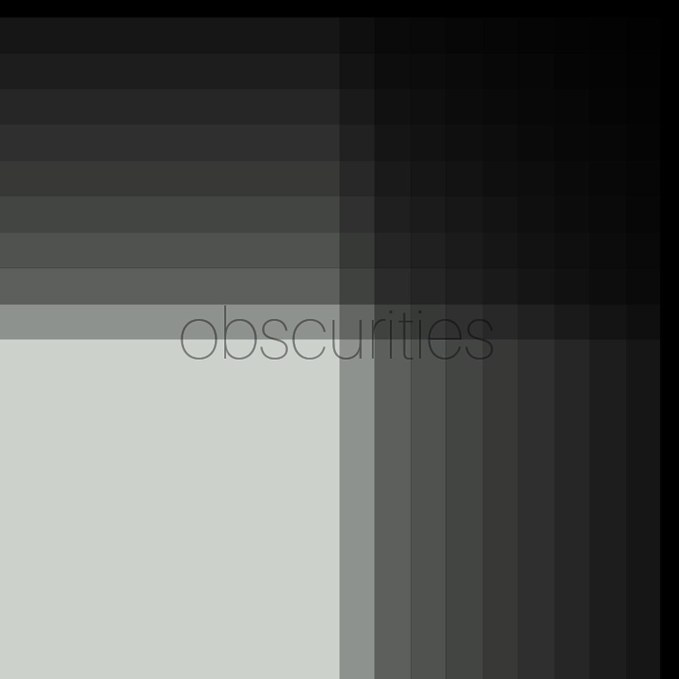 Obscurities