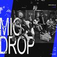 防弹少年团 - MIC drop