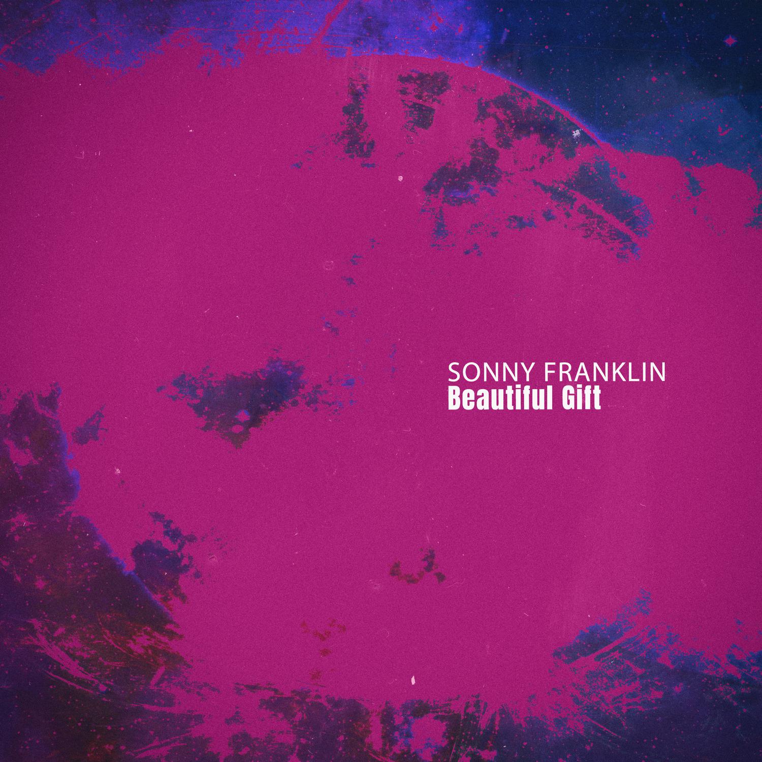 Sonny Franklin - Beautiful Gift (Special Gift Mix)