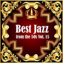 Best Jazz from the 50s Vol. 15专辑
