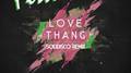 Love Thang (Solidisco Remix)专辑