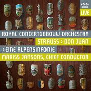 STRAUSS, R.: Don Juan / Eine Alpensinfonie (Royal Concertgebouw Orchestra, Jansons)