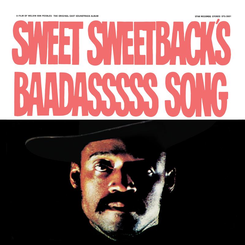 Sweet Sweetback's Baadasssss Song (An Opera) [The Original Cast Soundtrack Album]