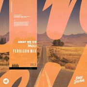 Away We Go (FERRISON Mix)