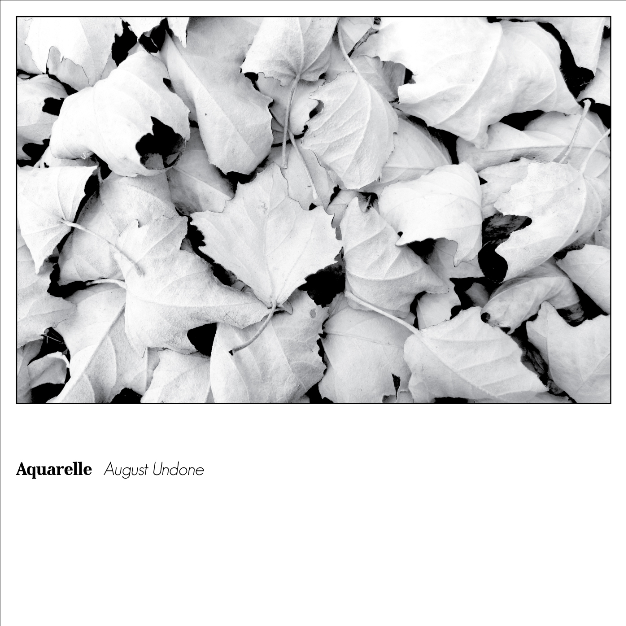 August Undone