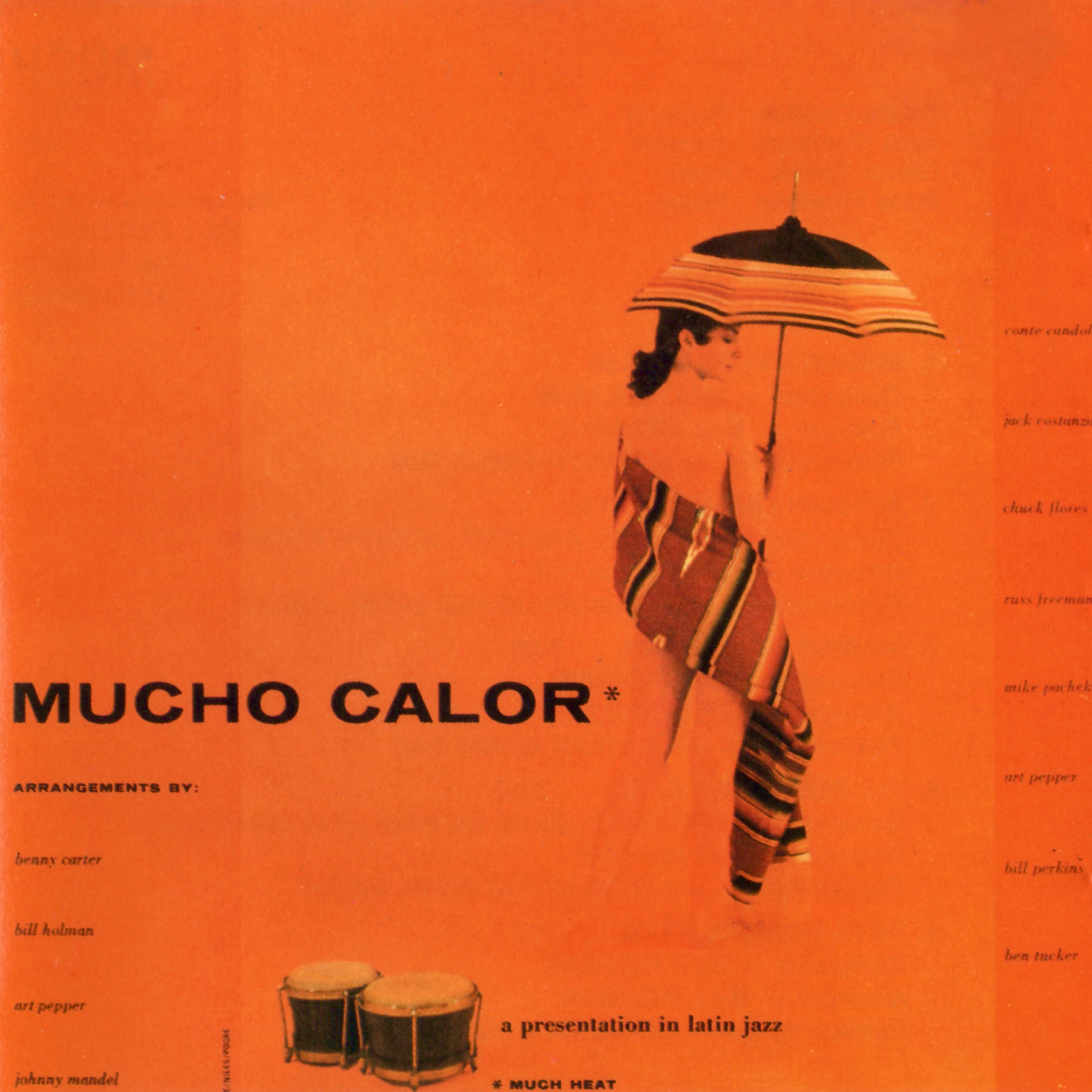Mucho Calor. (Remastered)