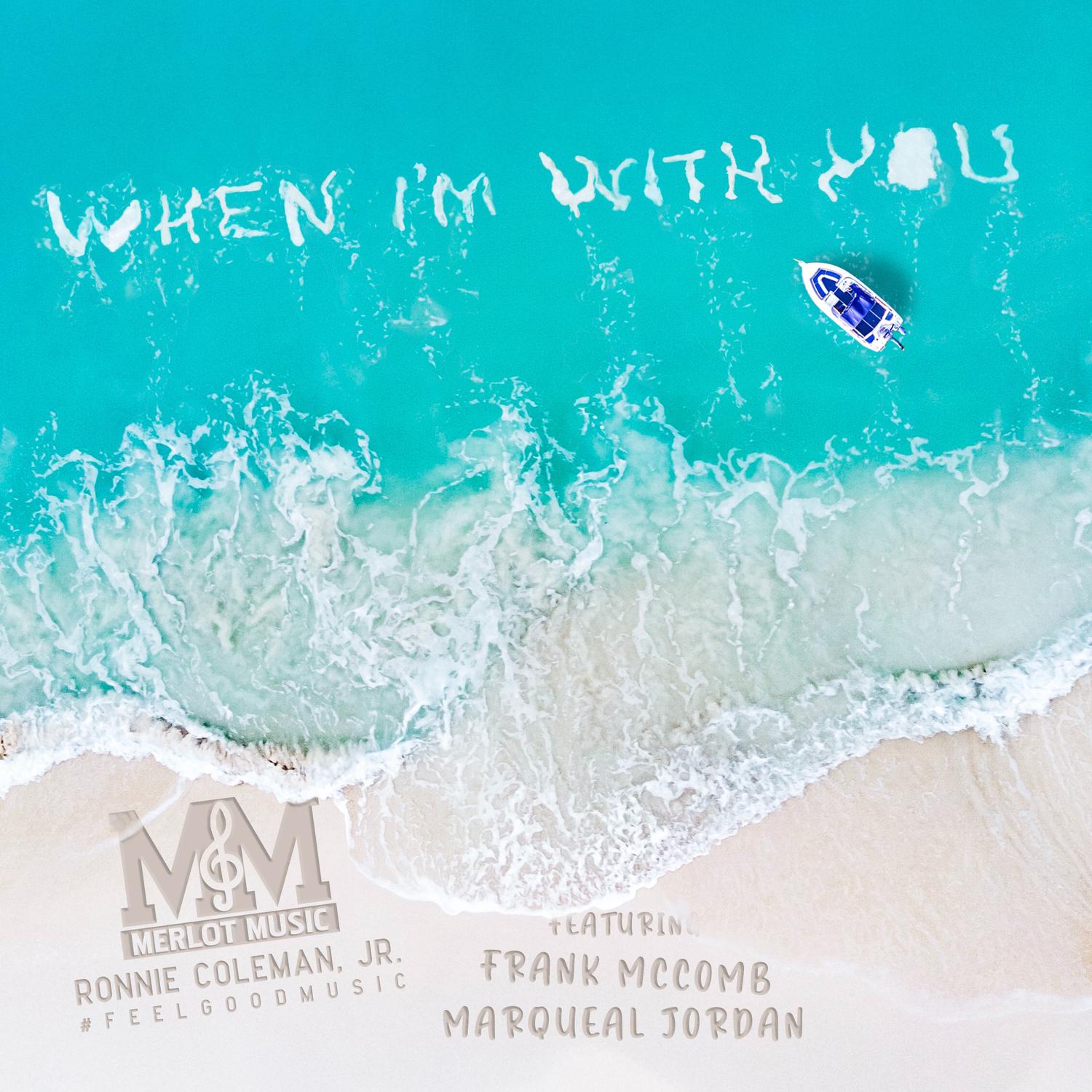 When I'm with You (Single)