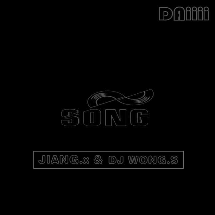 JIANG.x vs DJ WONG.S - Daiiii (Original Mix)专辑