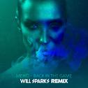 Back In The Game (Will Sparks Remix)专辑