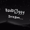 Dream (BadDØggy Remix)