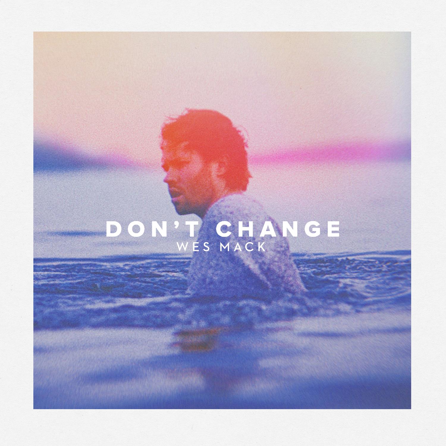 Don't Change