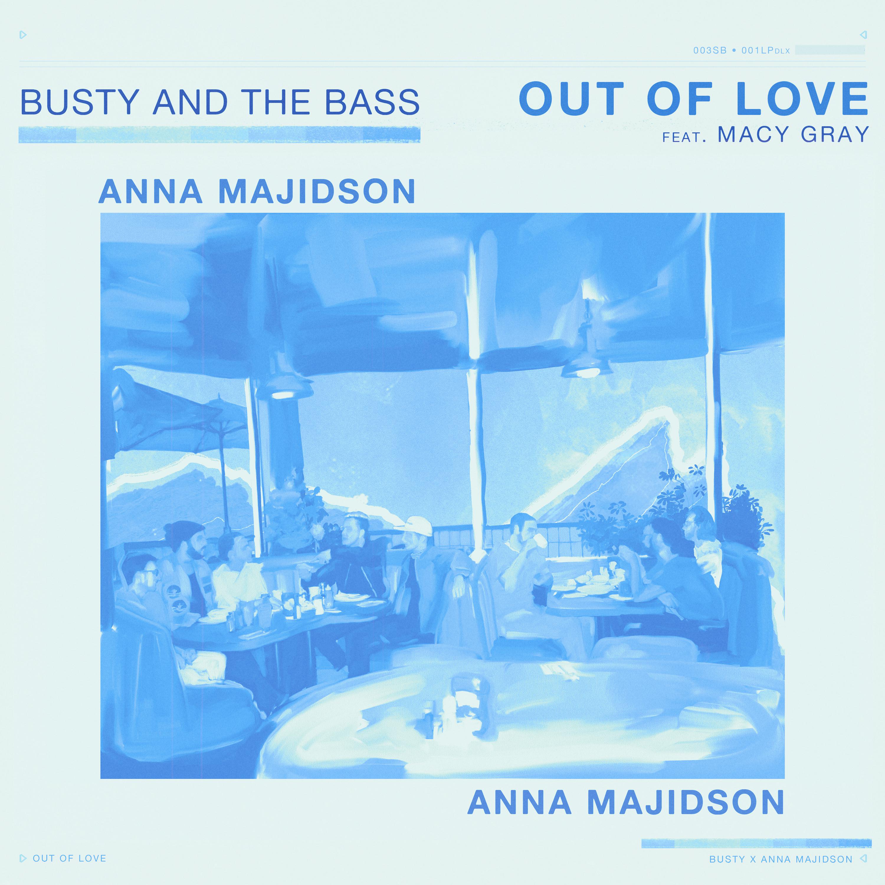 Busty and The Bass - Out of Love (Version Français)