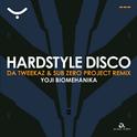 Hardstyle Disco (Da Tweekaz & Sub Zero Project Remix)专辑