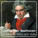 Ludwig van Beethoven: Sonatas for Piano and Violin专辑