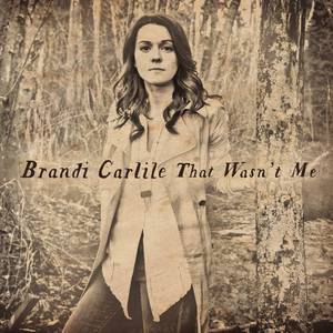 That Wasn't Me - Brandi Carlile (Karaoke Version) 带和声伴奏 （降7半音）
