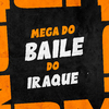 FG - Mega do Baile do Iraque