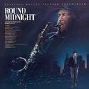Round Midnight (Original Motion Picture Soundtrack)专辑