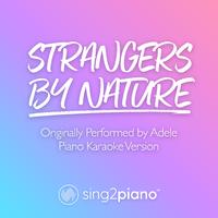 Adele - Strangers by Nature (钢琴伴奏)