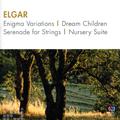 Elgar: Enigma Variations / Dream Children / Serenade For Strings / Nursery Suite