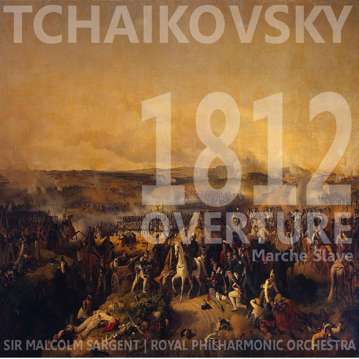 Tchaikovsky: 1812 Overture, Marche Slave & Sleeping Beauty专辑