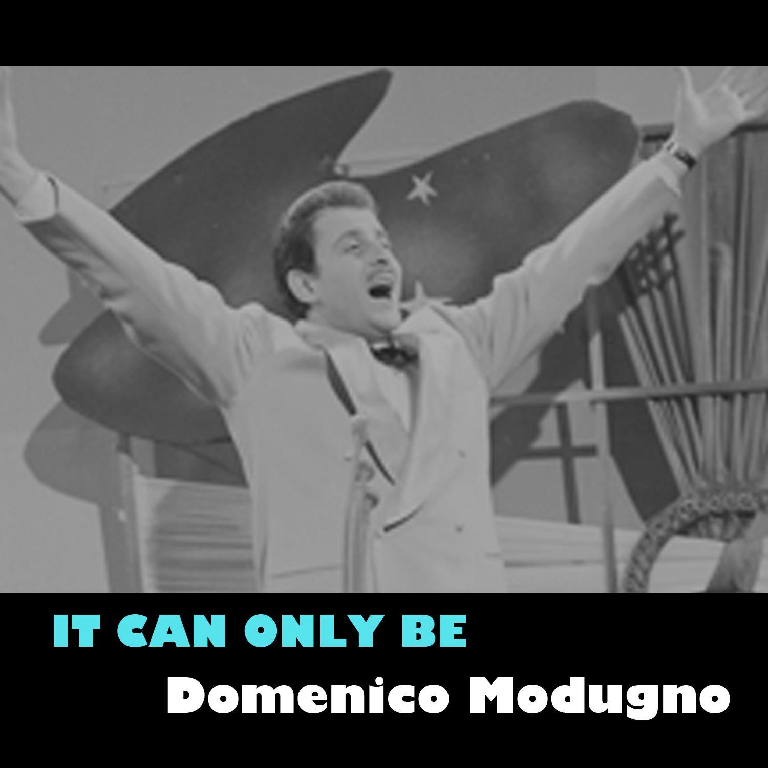 It Can Only Be