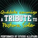 Quédate Conmigo (A Tribute To Pastora Soler) - Single专辑