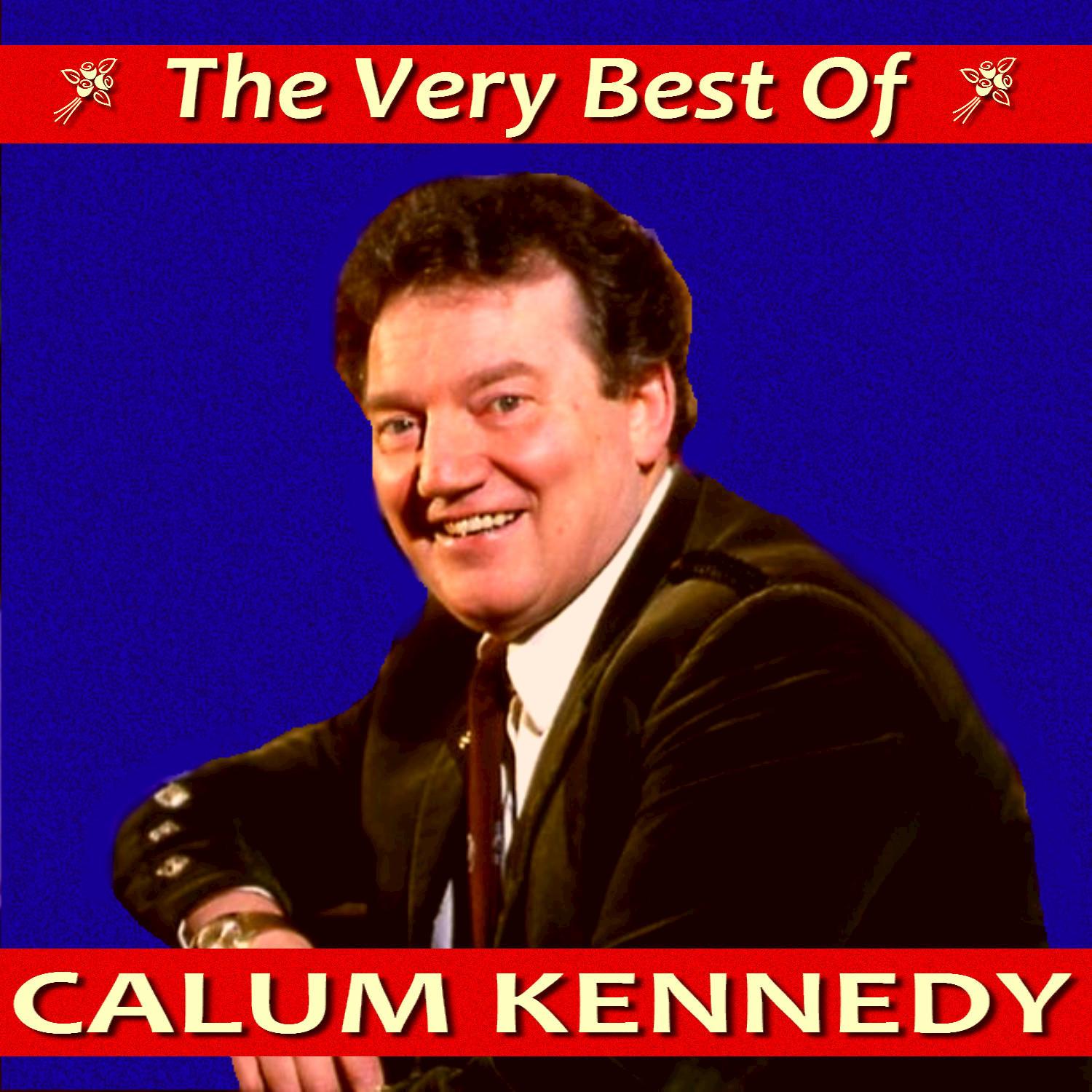 The Very Best of Calum Kennedy