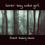 lover boy cold girl (Frank Shiang Remix)专辑