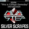 Silver Scrapes (As Featured in the "This is College Gameday" ESPN Introduction)