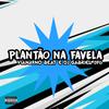 Viana No Beat - Plantão na Favela