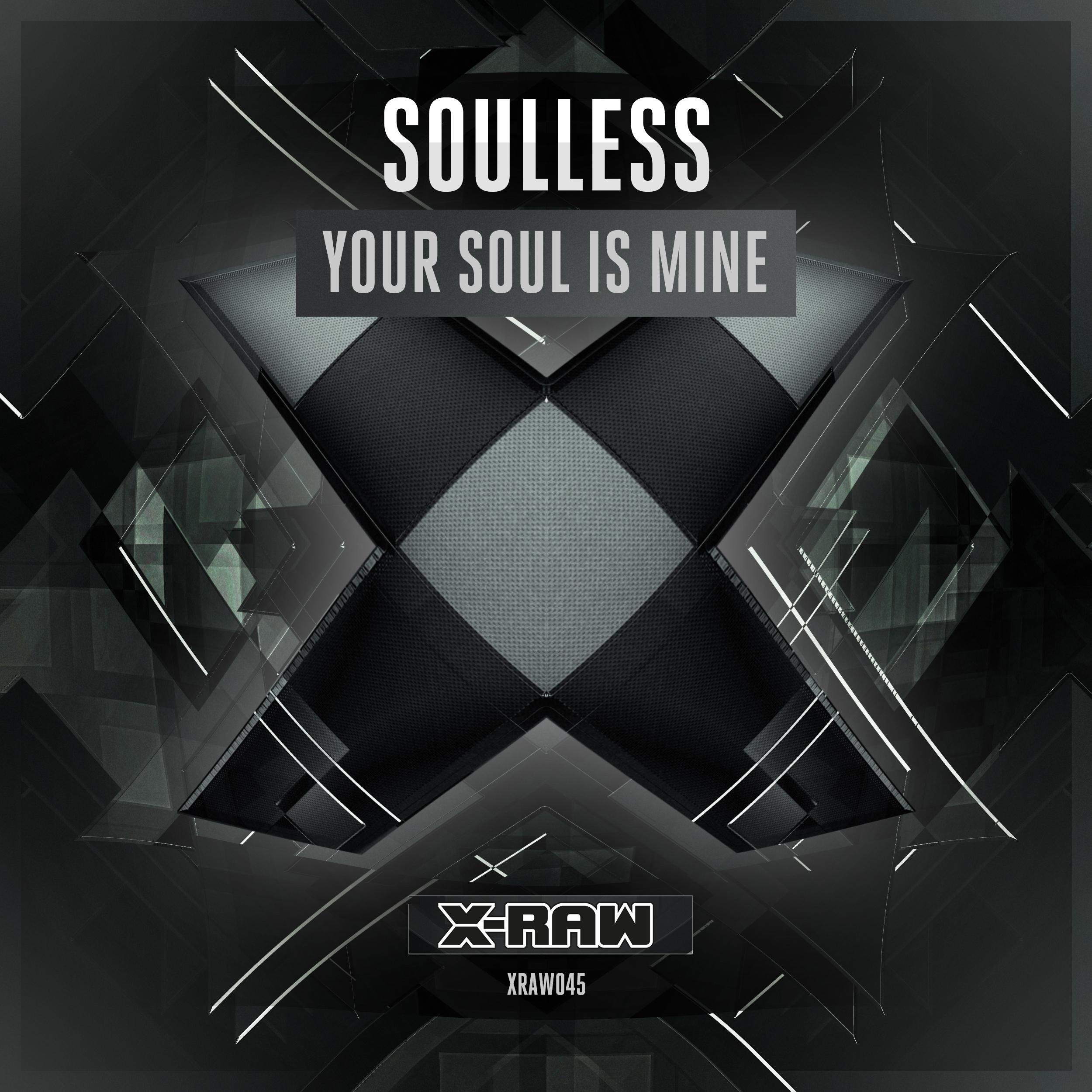 Your Soul Is Mine (Original Mix)