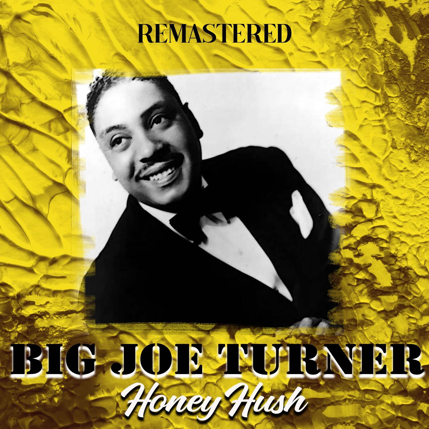 Honey Hush (Remastered)