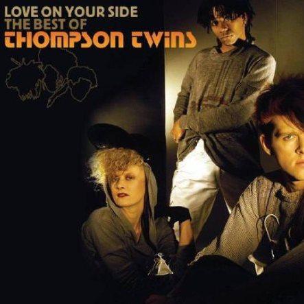 Love on Your Side: The Best of the Thompson Twins专辑