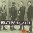 Beatles Tapes, Volume 2- Early Beatlemania 1963-64