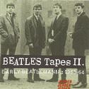 Beatles Tapes, Volume 2- Early Beatlemania 1963-64专辑