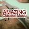 Amazing Classical Music专辑