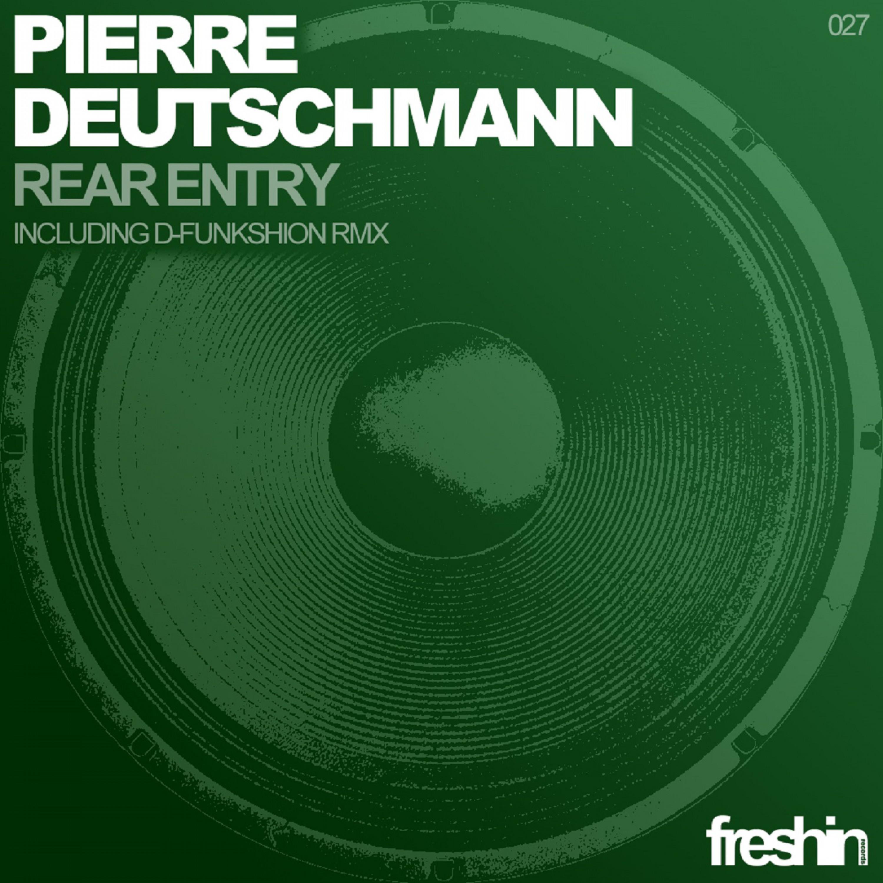 Pierre Deutschmann - Rear Entry专辑