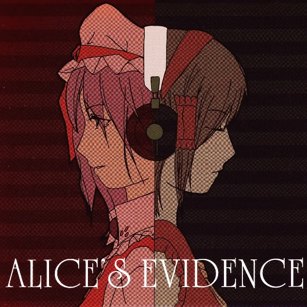 ALICE'S EVIDENCE