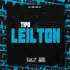 DJ LEILTON 011 - Tipo Leilton