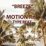 BREEZE MOTION RnB TYPE BEAT专辑